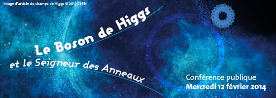 Le Boson de Higgs et le Seigneur des Anneaux