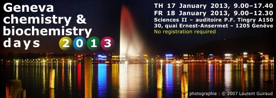 Geneva chemistry & biochemistry days 2013