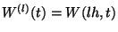 $W^{(l)}(t)=W(lh,t)$