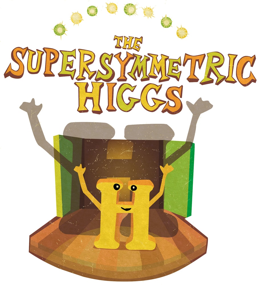 Higgs supersymmetric