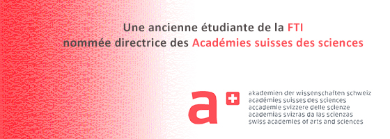 Une ancienne étudiante de la Faculté nommée directrice des Académies suisses des sciences
