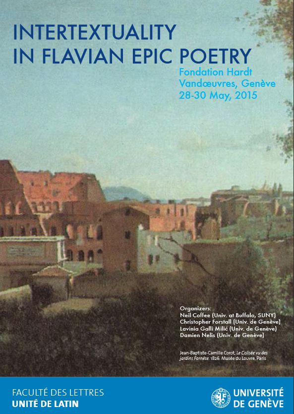 Intertextuality in Flavian Epic Poetry, Fondation Hardt, 28-30 May 2015