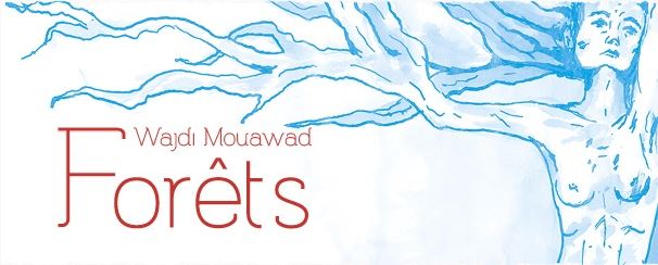 mouawad_forets.JPG