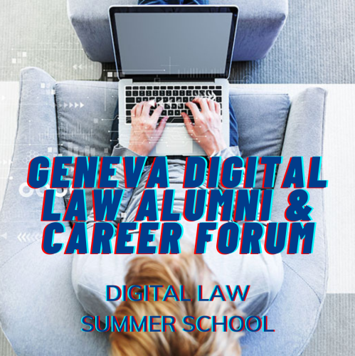Geneva Digital Law Alumni & Career Forum.png