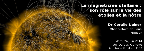 Le magnétisme stellaire : son rôle sur la vie des étoiles et la nôtre
